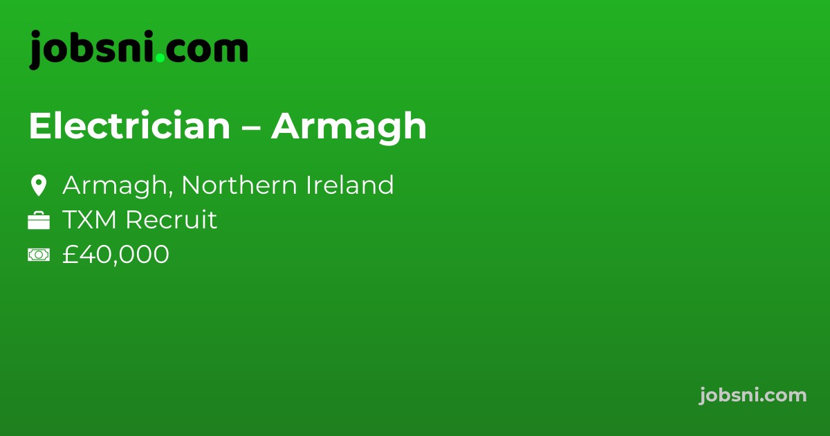 Electrician – Armagh