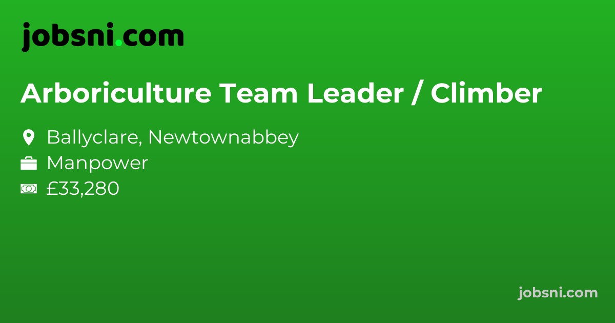 Arboriculture Team Leader / Climber