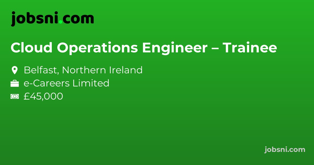 Cloud Operations Engineer – Trainee