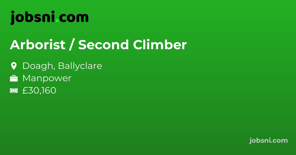 Arborist / Second Climber
