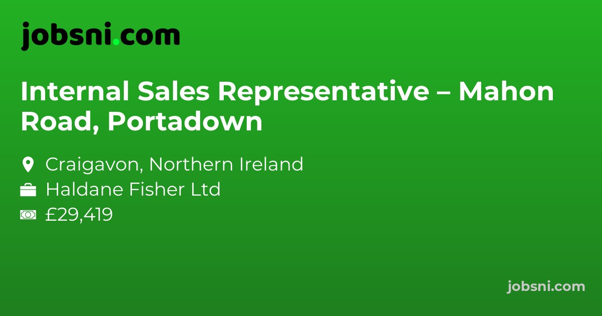 Internal Sales Representative – Mahon Road, Portadown