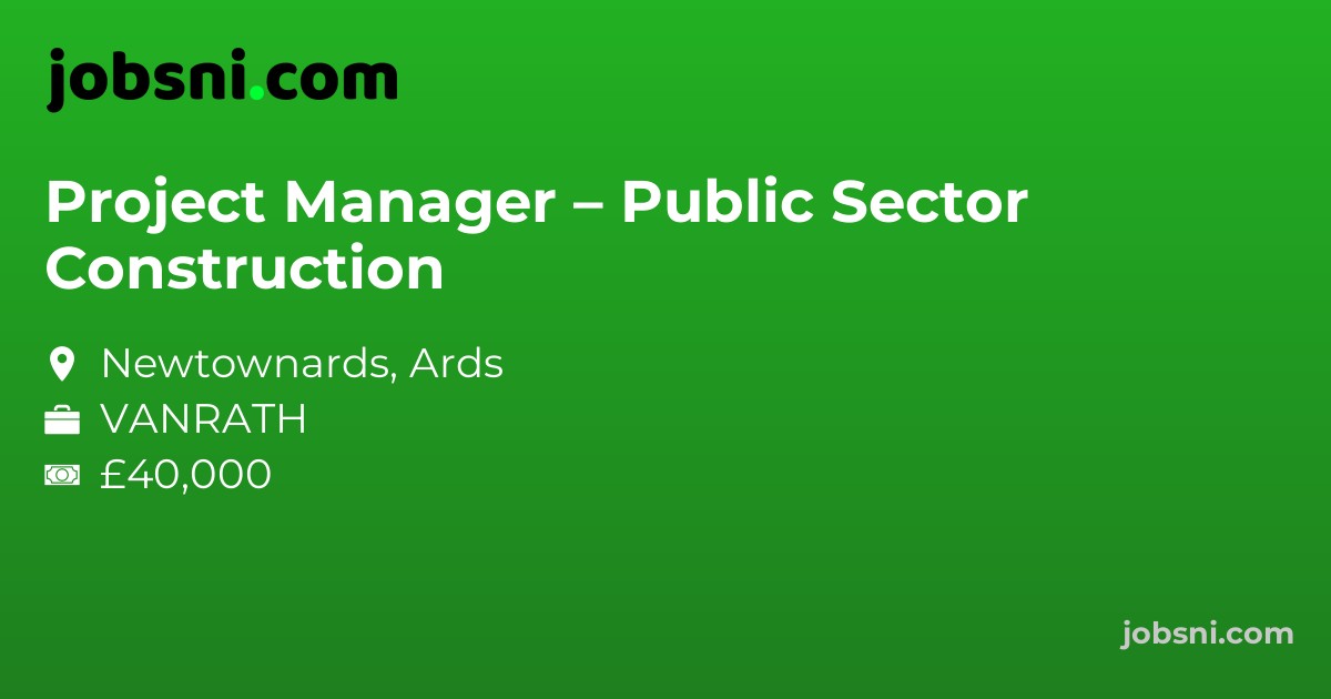 Project Manager – Public Sector Construction