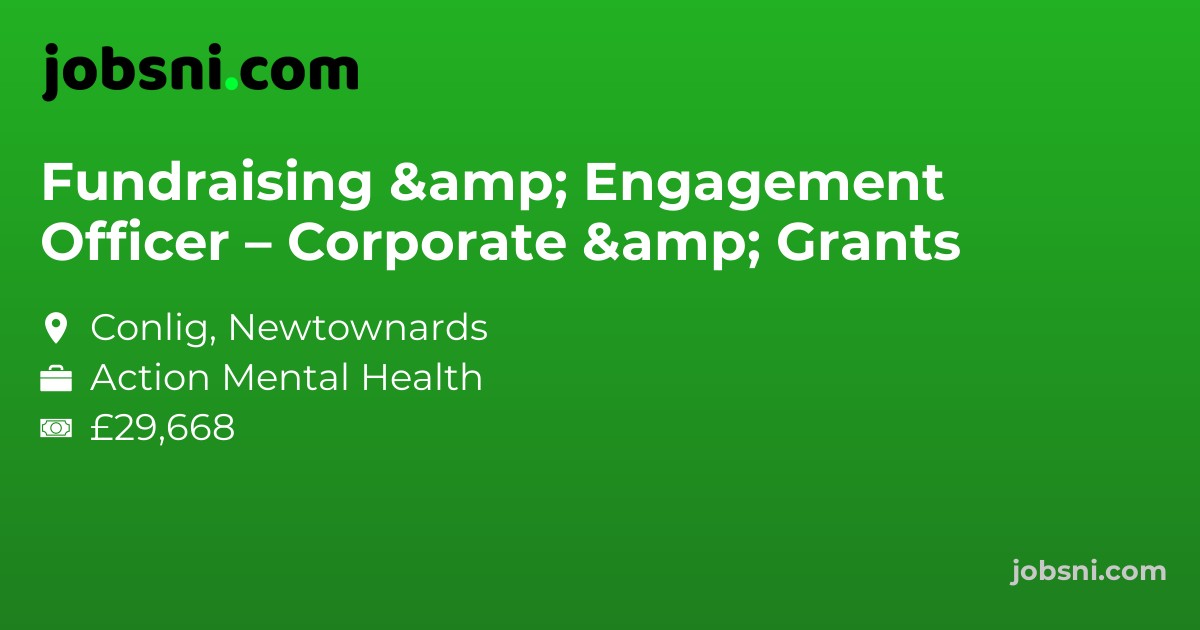 Fundraising & Engagement Officer – Corporate & Grants
