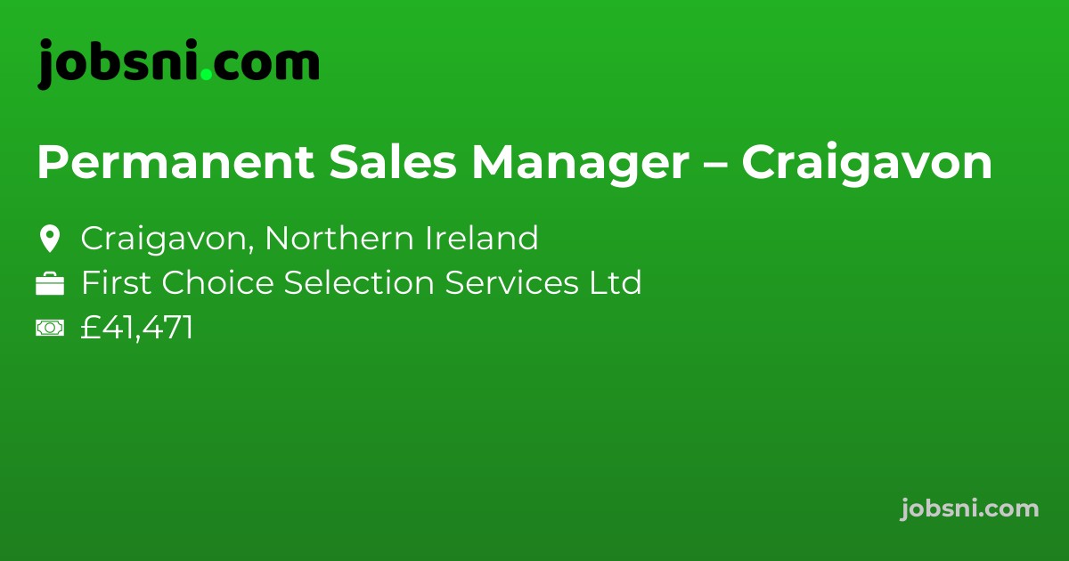 Permanent Sales Manager – Craigavon