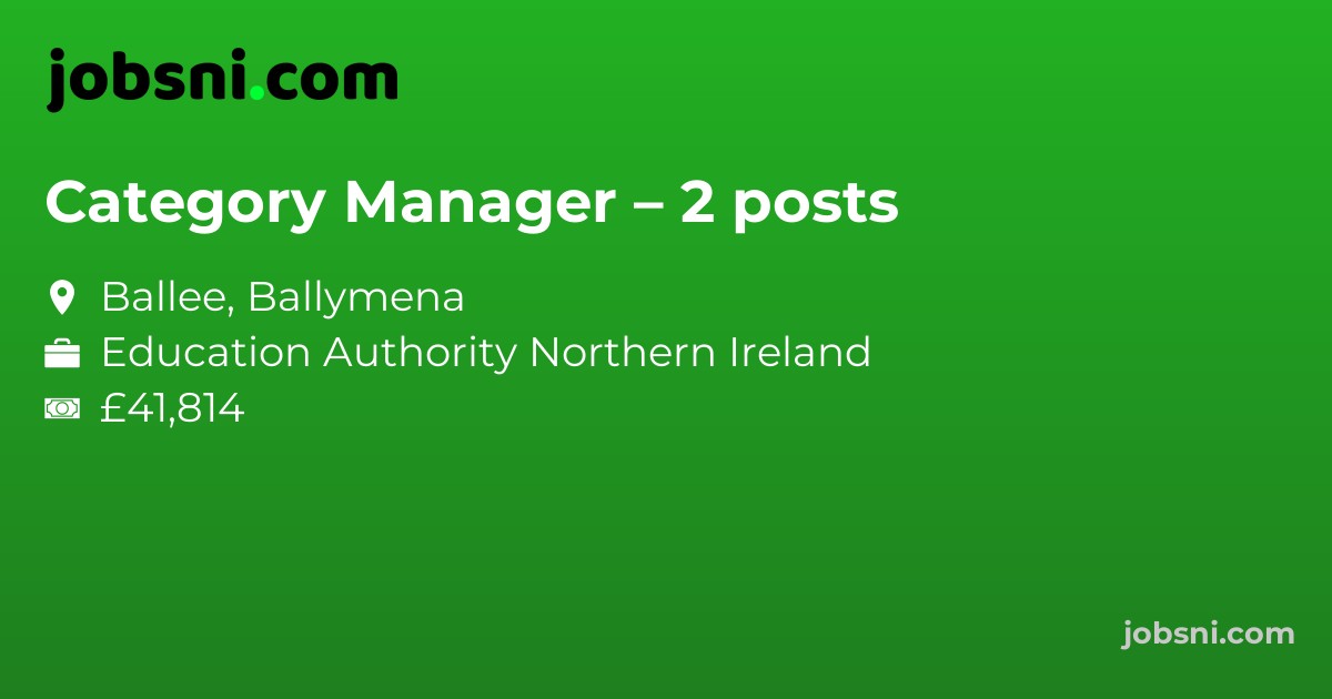 Category Manager – 2 posts