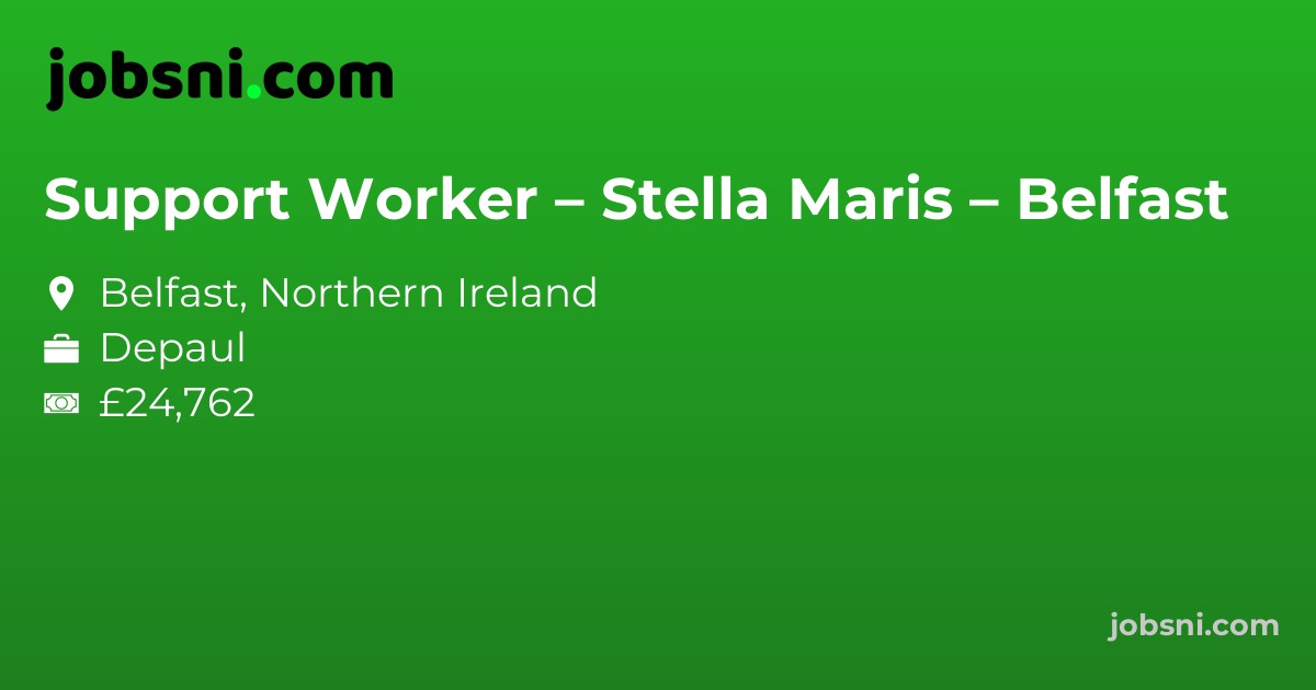 Support Worker – Stella Maris – Belfast