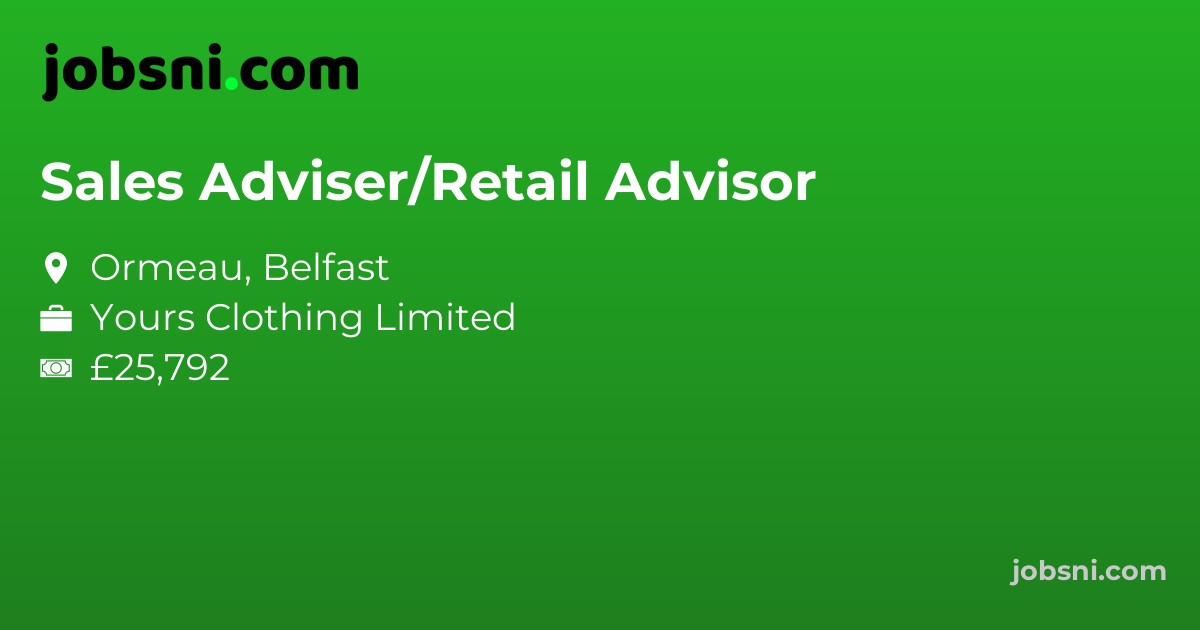 Sales Adviser/Retail Advisor