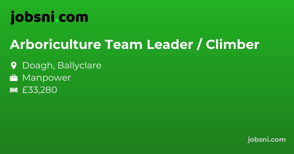 Arboriculture Team Leader / Climber