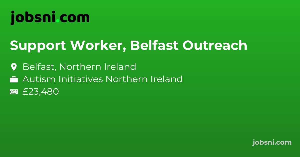 Support Worker, Belfast Outreach