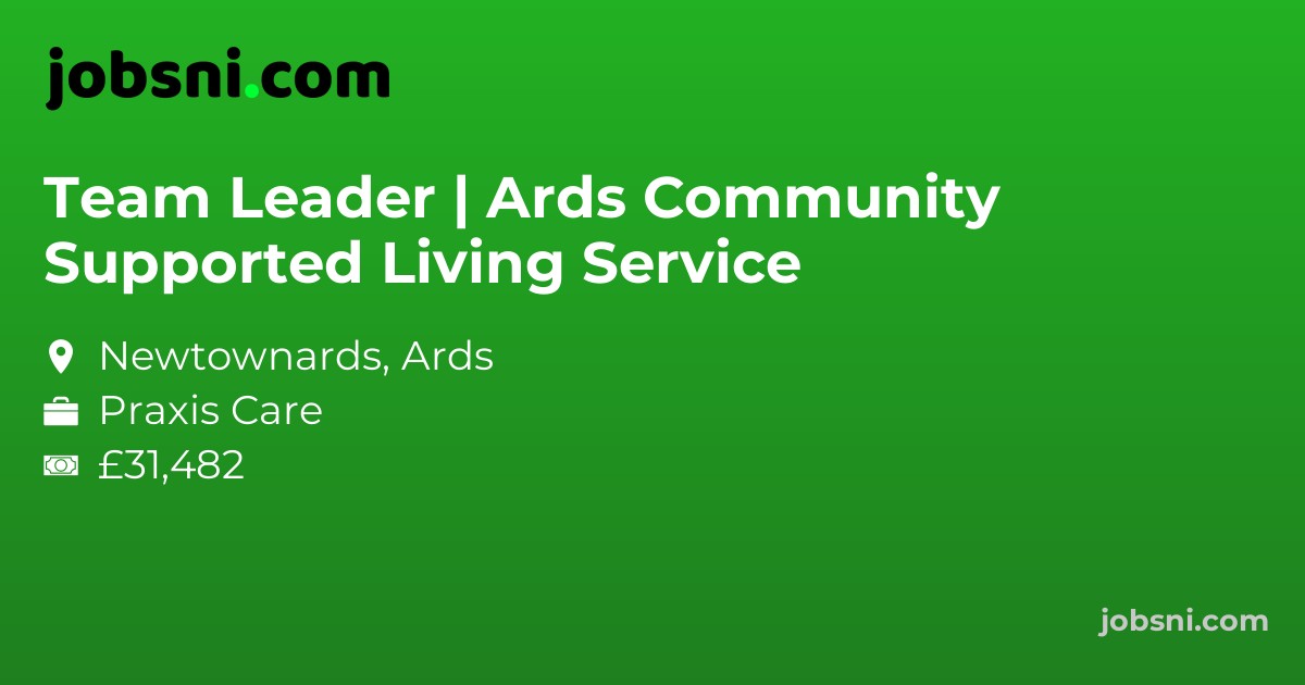 Team Leader | Ards Community Supported Living Service