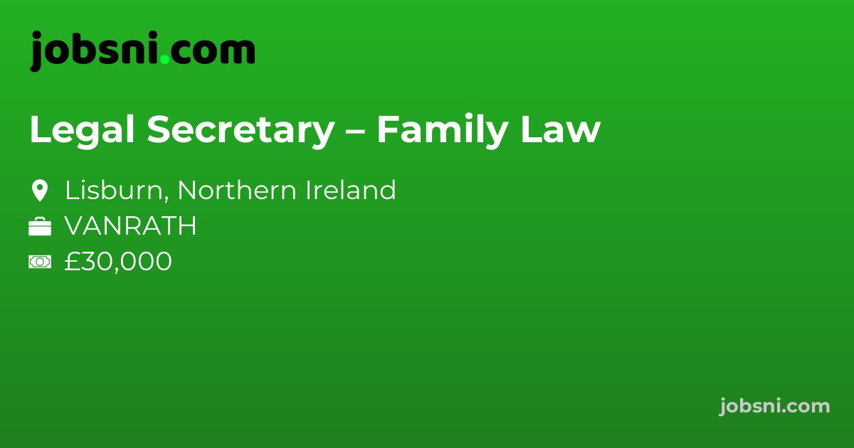 Legal Secretary – Family Law