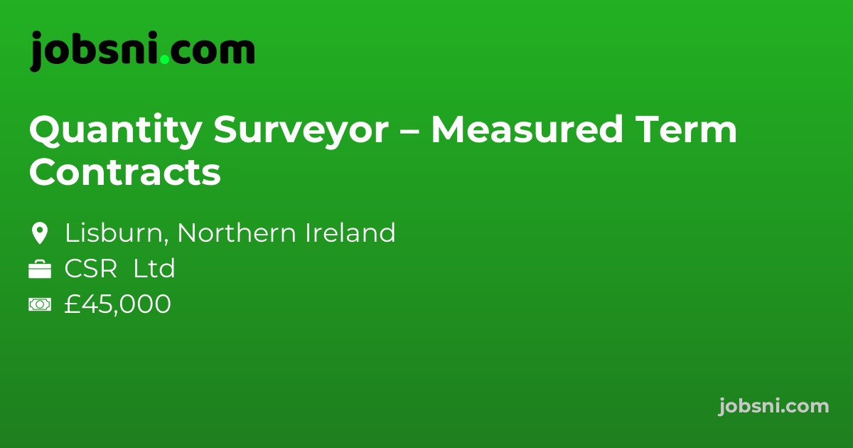 Quantity Surveyor – Measured Term Contracts