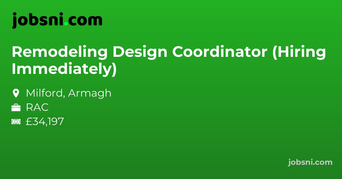 Remodeling Design Coordinator (Hiring Immediately)