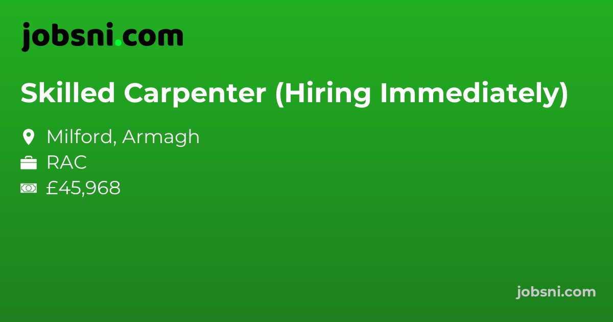 Skilled Carpenter (Hiring Immediately)