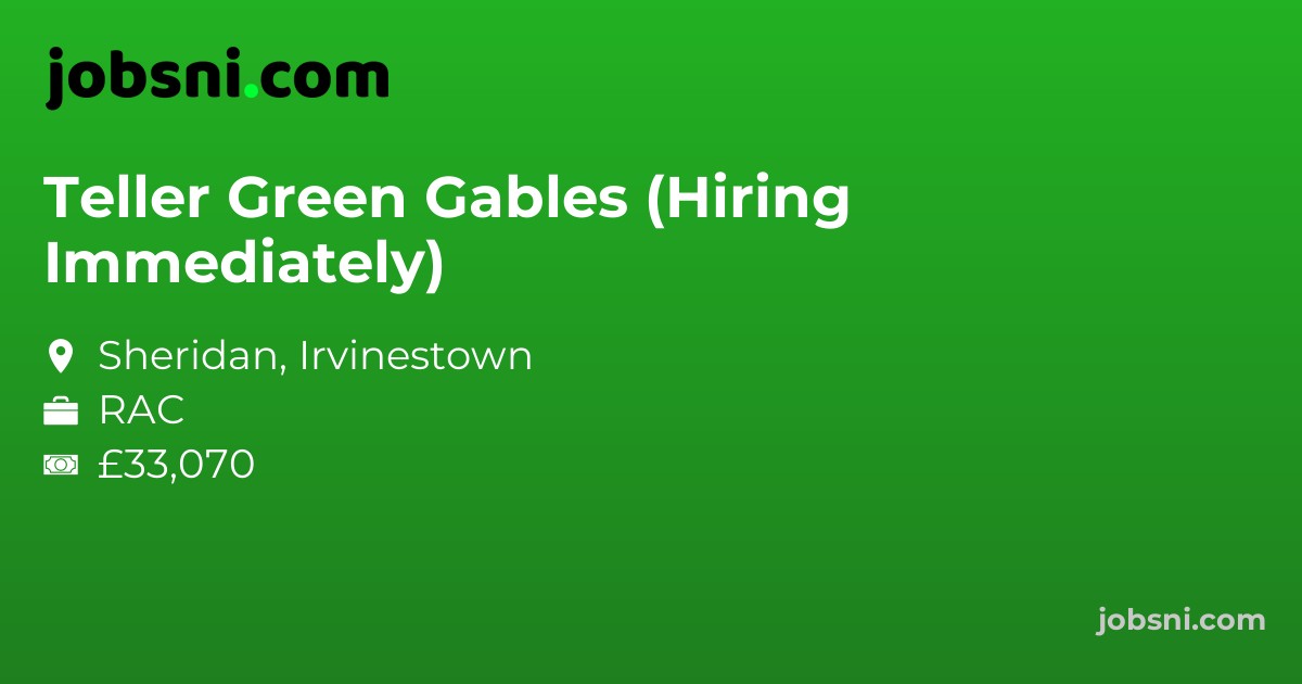 Teller Green Gables (Hiring Immediately)