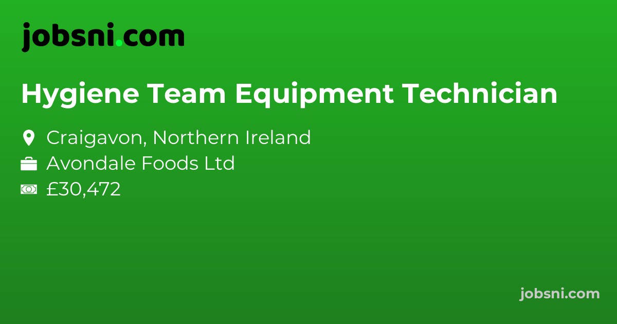 Hygiene Team Equipment Technician