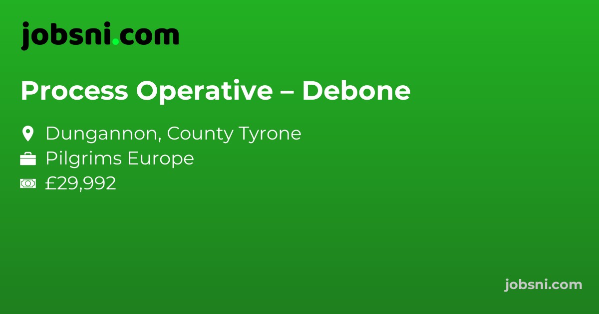 Process Operative – Debone