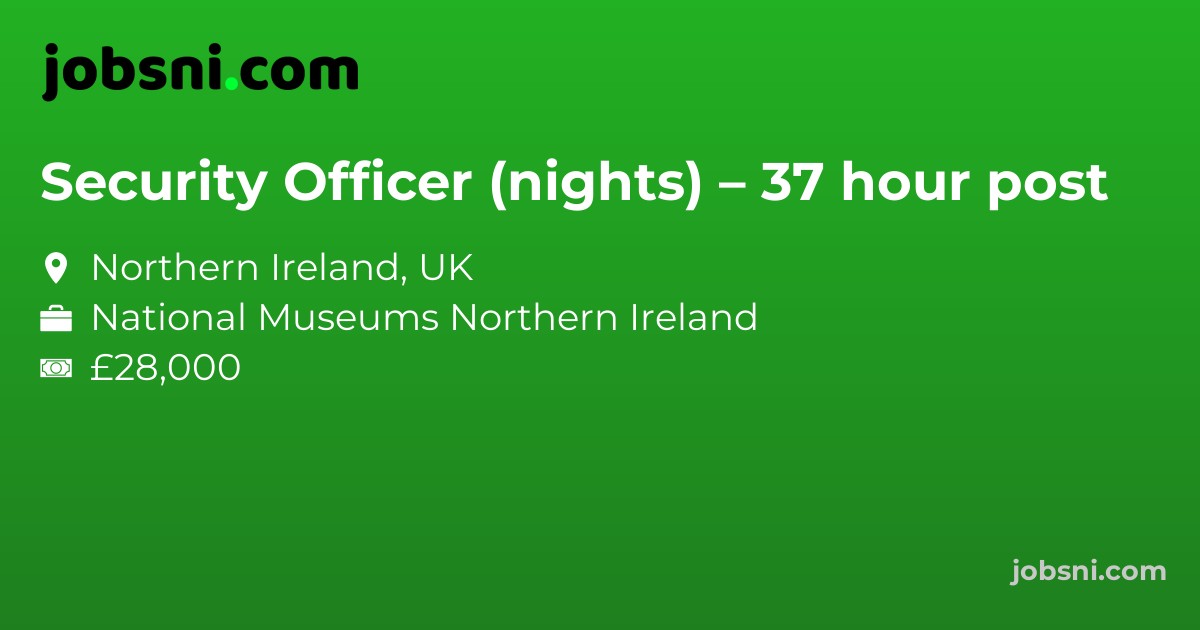 Security Officer (nights) – 37 hour post