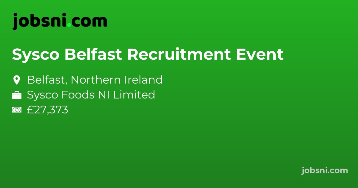 Sysco Belfast Recruitment Event