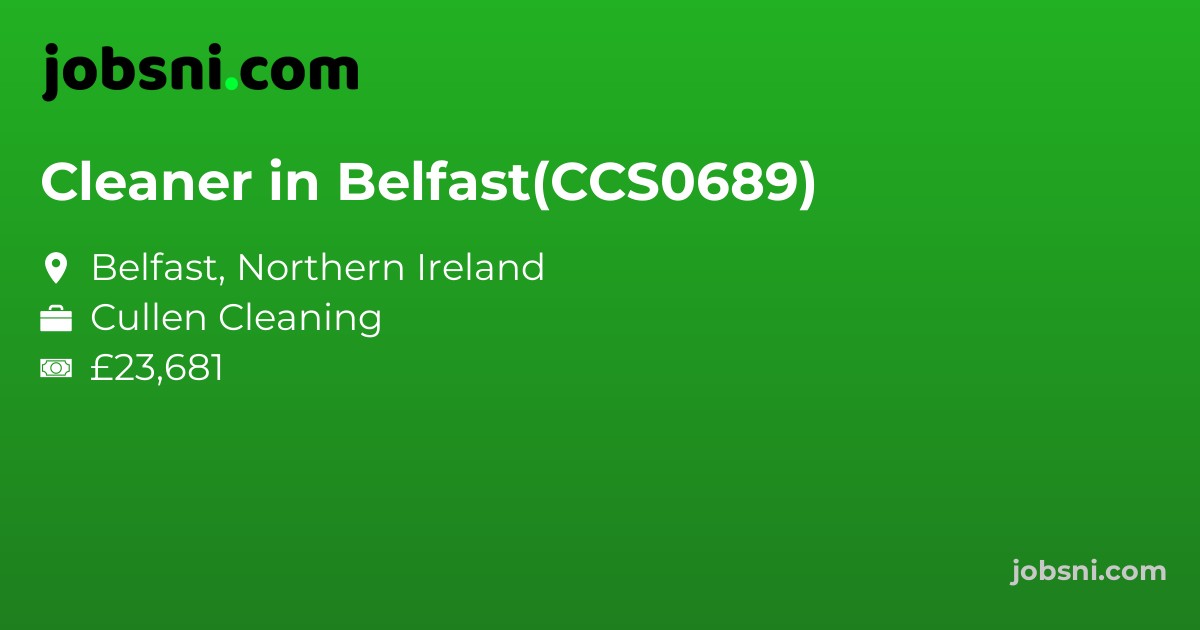 Cleaner in Belfast(CCS0689)
