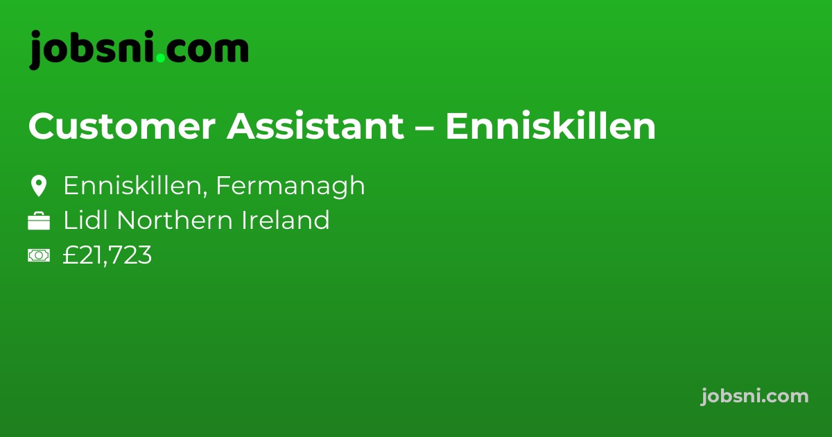Customer Assistant – Enniskillen