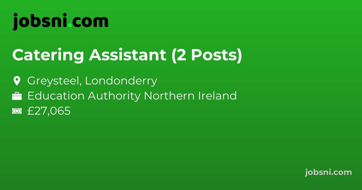 Catering Assistant (2 Posts)