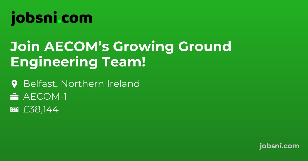 Join AECOM’s Growing Ground Engineering Team!