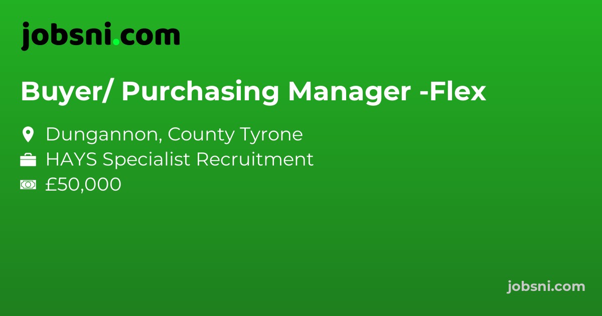 Buyer/ Purchasing Manager -Flex