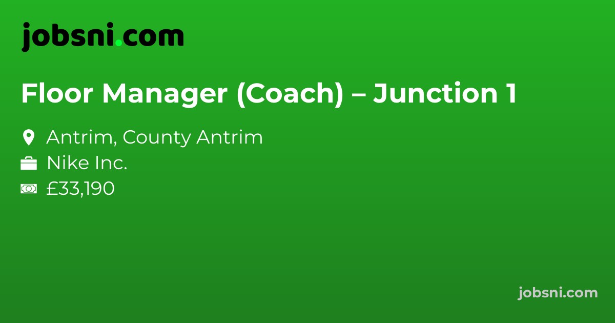 Floor Manager (Coach) – Junction 1