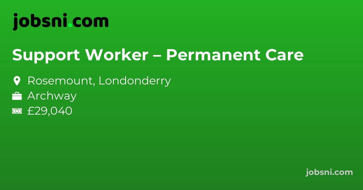 Support Worker – Permanent Care