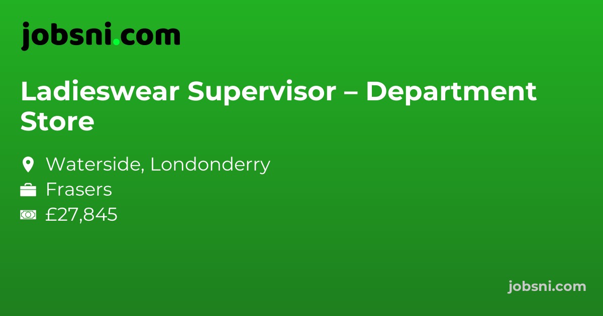 Ladieswear Supervisor – Department Store