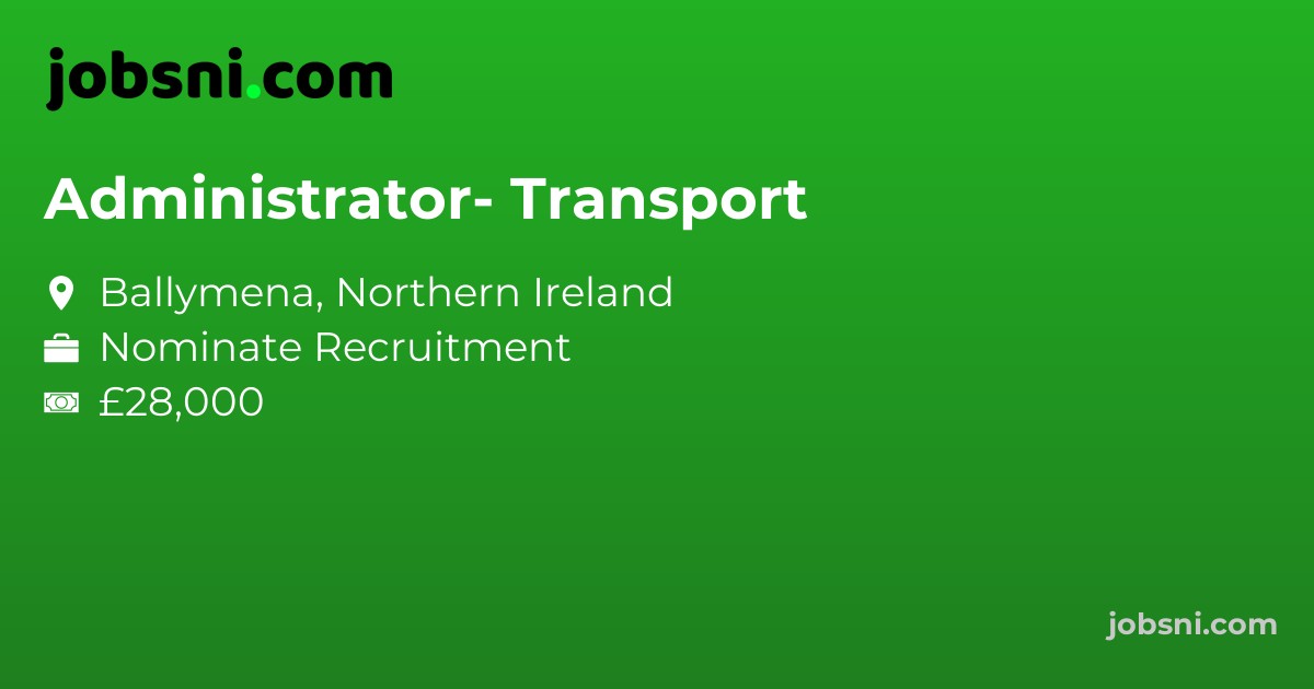 Administrator- Transport