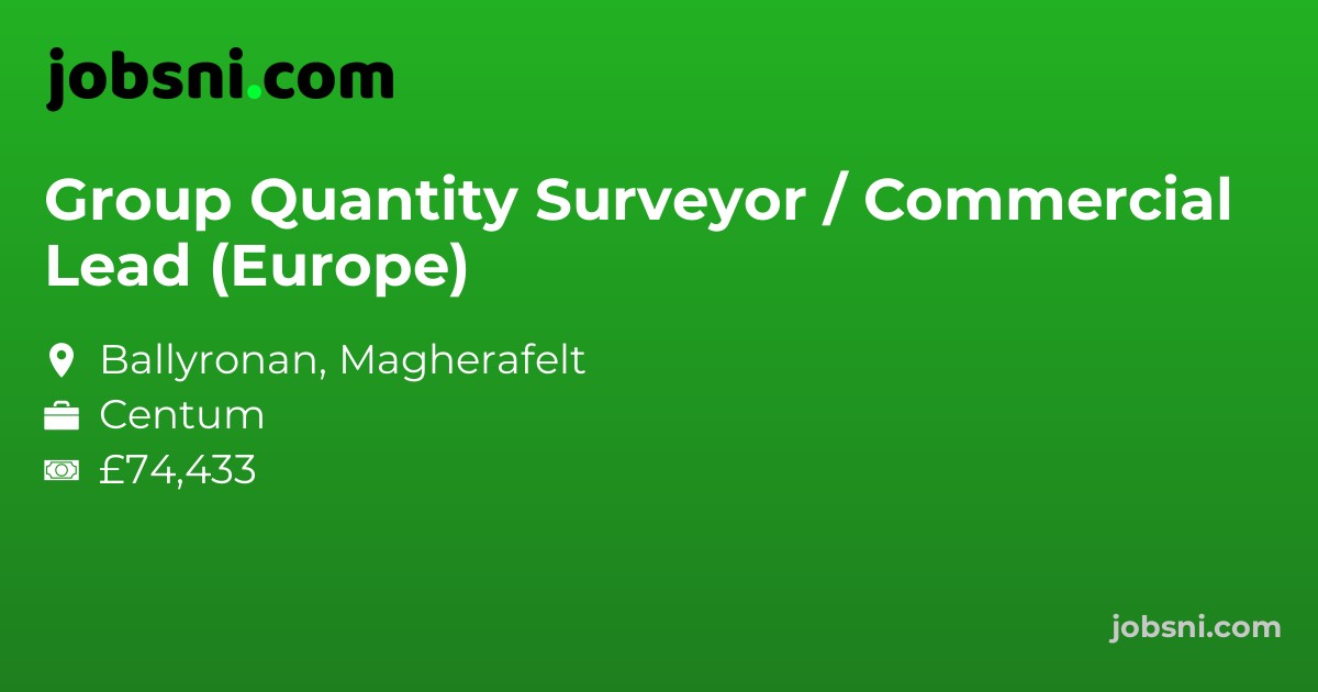 Group Quantity Surveyor / Commercial Lead (Europe)