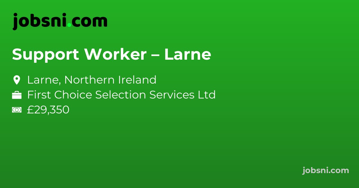 Support Worker – Larne