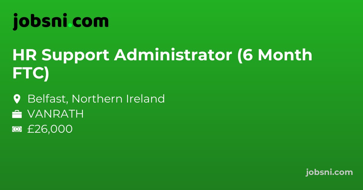 HR Support Administrator (6 Month FTC)