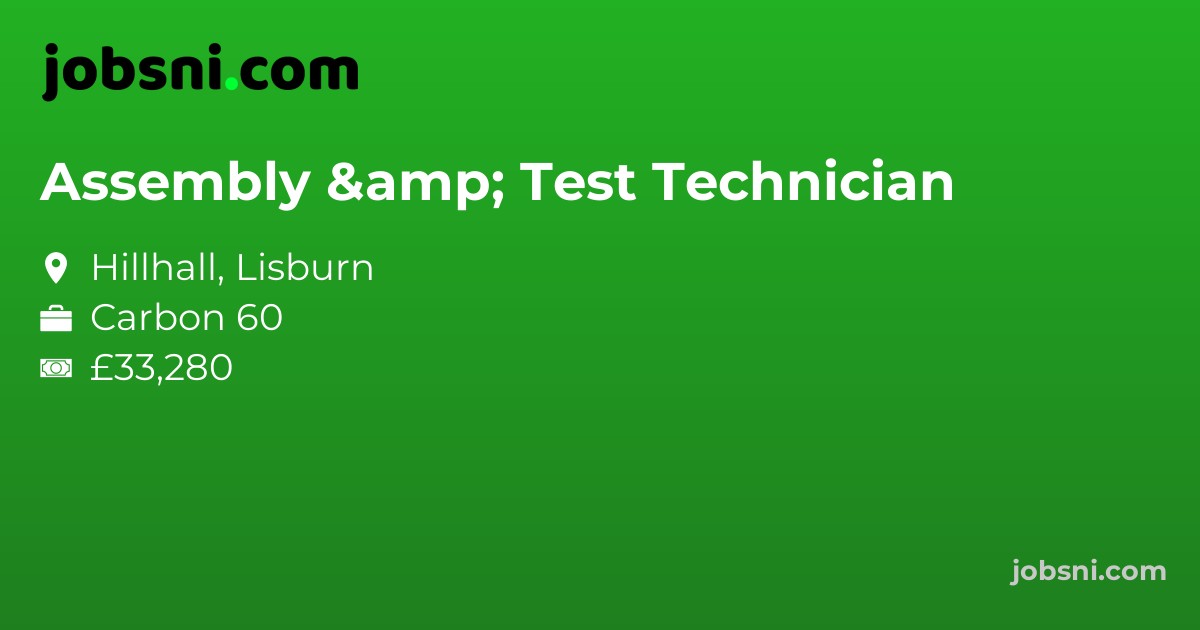 Assembly & Test Technician