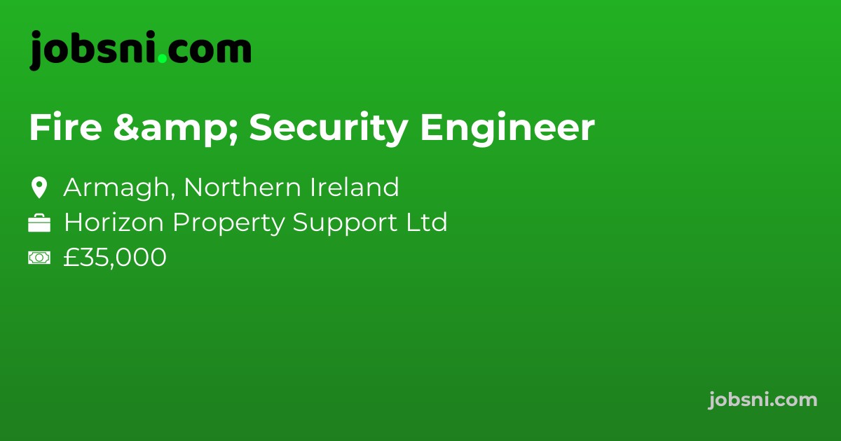 Fire & Security Engineer