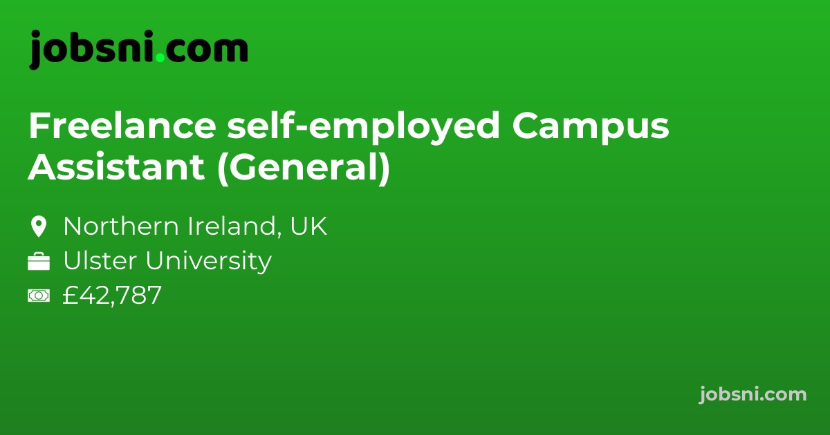 Freelance self-employed Campus Assistant (General)