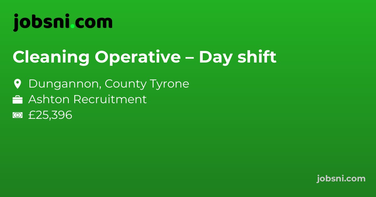Cleaning Operative – Day shift