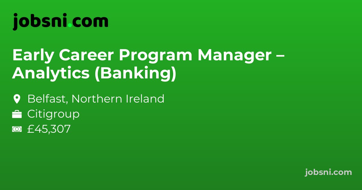 Early Career Program Manager – Analytics (Banking)