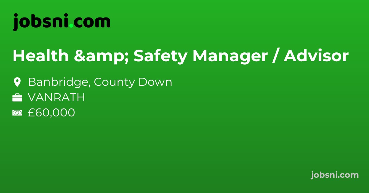 Health & Safety Manager / Advisor