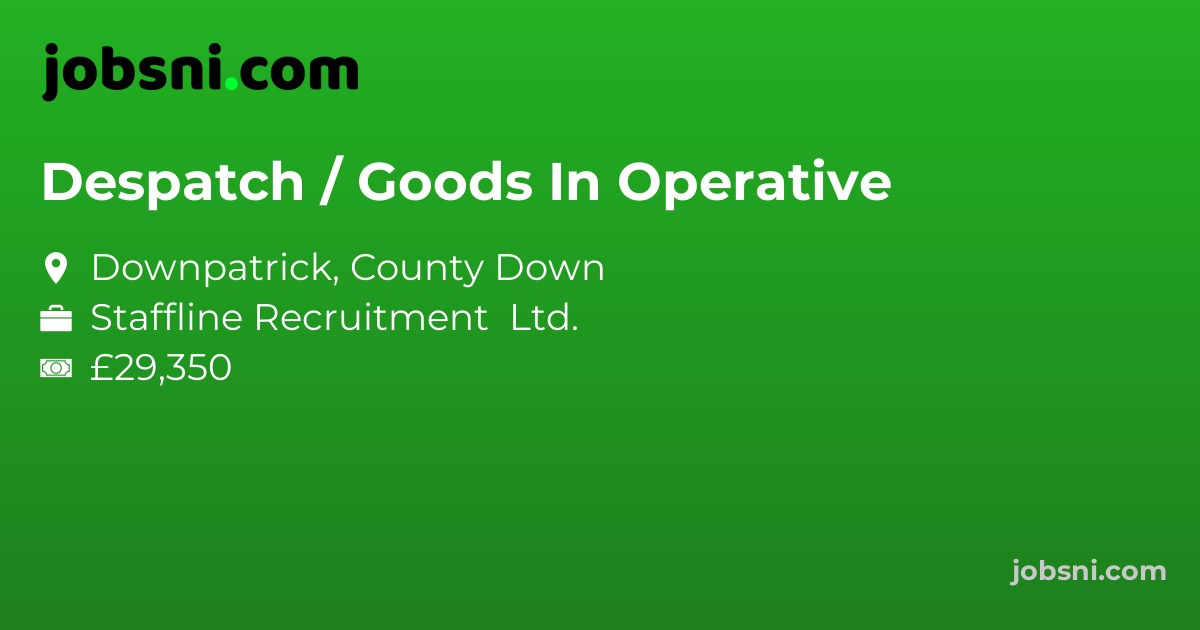 Despatch / Goods In Operative