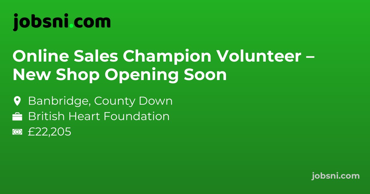 Online Sales Champion Volunteer – New Shop Opening Soon