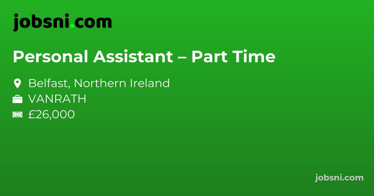 Personal Assistant – Part Time
