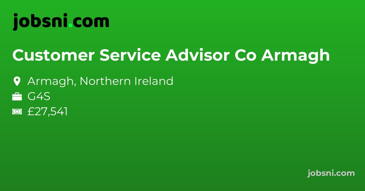 Customer Service Advisor Co Armagh
