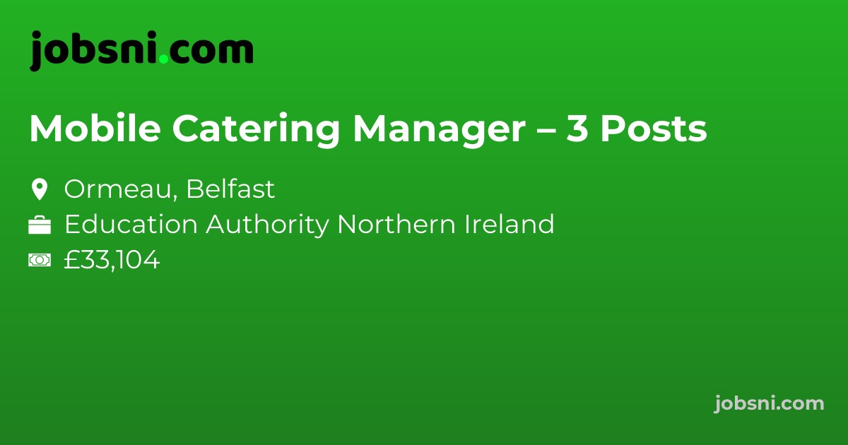 Mobile Catering Manager – 3 Posts