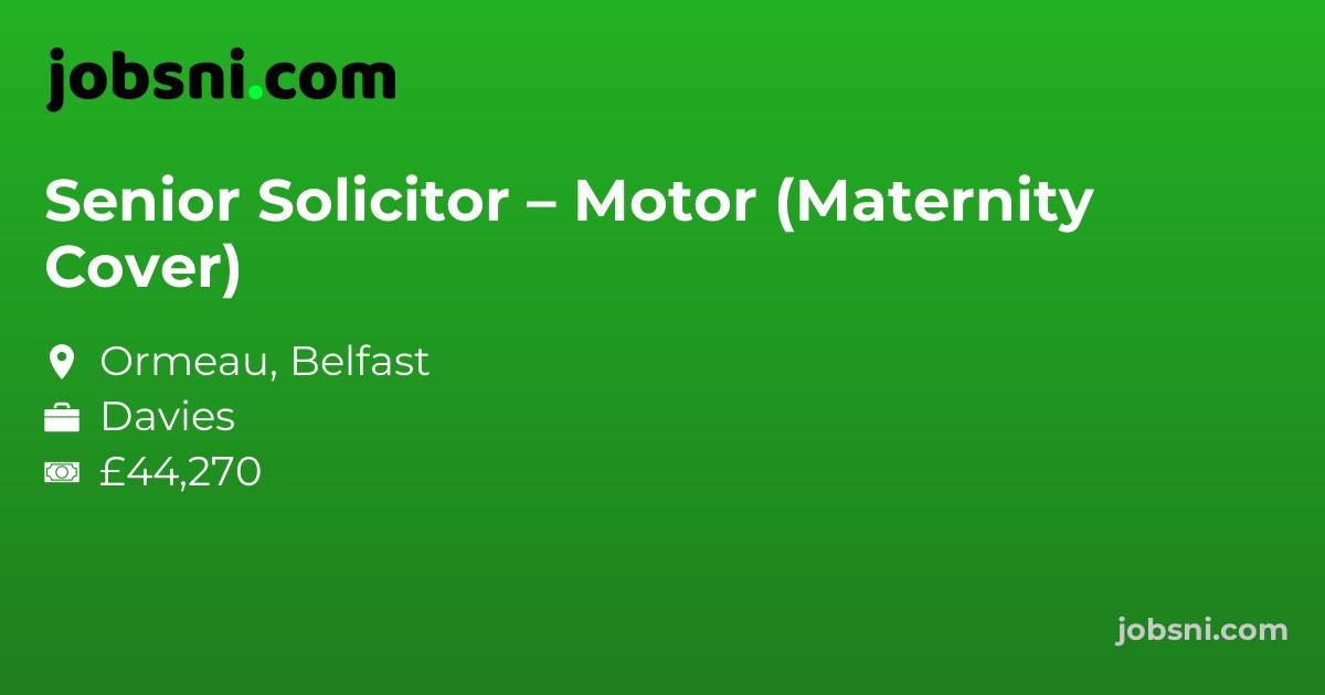 Senior Solicitor – Motor (Maternity Cover)
