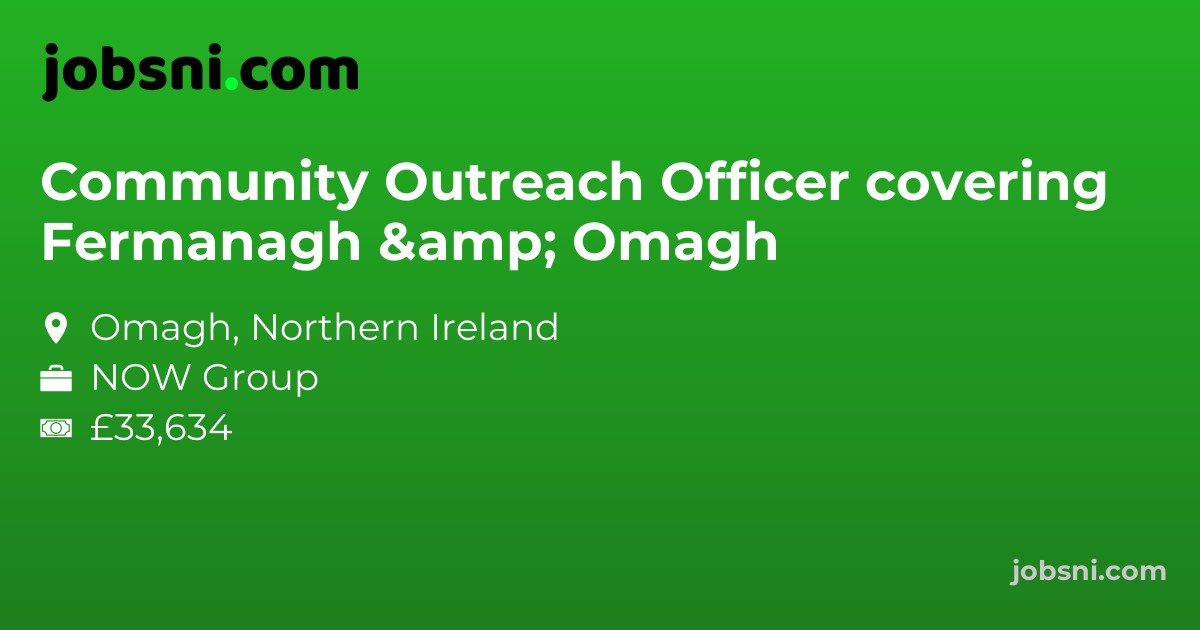 Community Outreach Officer covering Fermanagh & Omagh