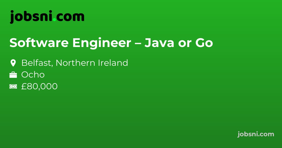 Software Engineer – Java or Go