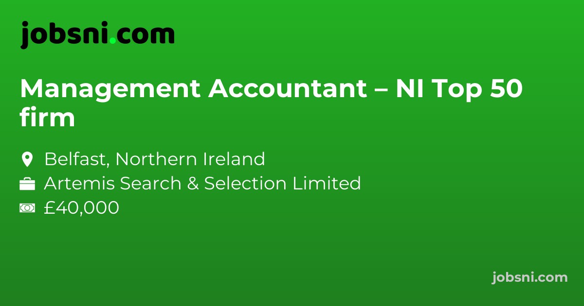Management Accountant – NI Top 50 firm